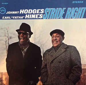JOHNNY HODGES / EARL HINES | STRIDE RIGHT - UK