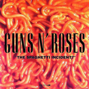 GUNS N ROSES | SPAGHETTI INCIDENT