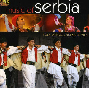 FOLK DANCE ENSEMBLE VILA | MUSIC OF SERBIA