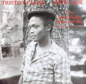 TRISTON PALMA | SHOW CASE IN A ROOTS RADICS DRUMS & BASS