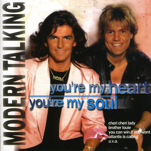 MODERN TALKING | YOU'RE MY HEART YOU'RE MY SOUL