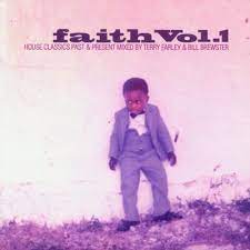 VARIOUS / TERRY FARLEY / BILL BREWSTER | FAITH VOL 1 (2CD)
