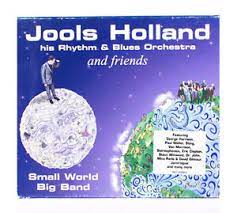 JOOLS HOLLAND | BIG BAND RHYTHM AND BLUES