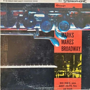 BUDDY COLLETTE | MARX MAKES BROADWAY
