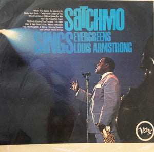 LOUIS ARMSTRONG | SATCHMO SINGS EVERGREENS - NZ