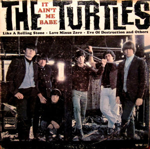 TURTLES | IT AINT ME BABE - US MONO