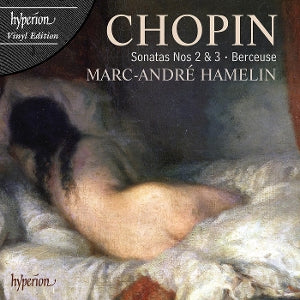 MARC-ANDRE HAMELIN | Chopin: Piano Sonatas Nos. 2