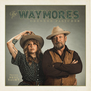 WAYMORES | GREENER PASTURES (VINYL)