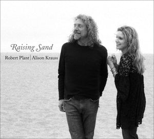 ROBERT PLANT & ALISON KRAUSS^ALISON KRAUSS^ROBERT PLANT | RAISING SAND
