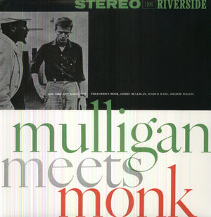 THELONIOUS MONK^GERRY MULLIGAN & THELONIOUS MONK | MULLIGAN MEETS MONK
