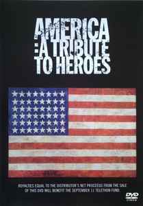 AMERICA - TRIBUTE TO HEROES