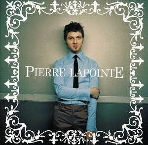 PIERRE LAPOINTE | PIERRE LAPOINTE