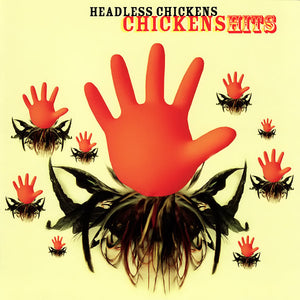 HEADLESS CHICKENS | CHICKENSHITS (2CD)