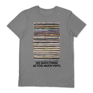 NO SUCH THING AS TOO MUCH VINYL GREY TEE