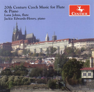 LANA JOHNS | 20TH CENTURY CZECH MUSIC FOR FLUTE & PIANO