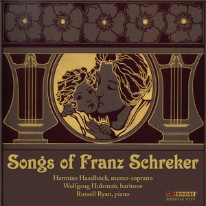 FRANZ SCHREKER | LIEDER