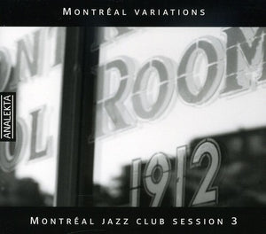VARIOUS ARTISTS | MONTREAL JAZZ CLUB SESSION 3 / VARIOUS
