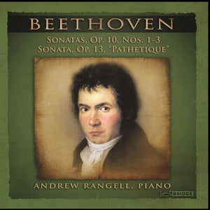 LUDWIG VAN BEETHOVEN^ANDREW RANGELL | PIANO SONATAS