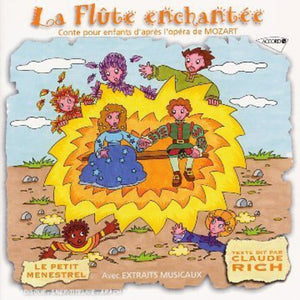 VARIOUS ARTISTS^CLAUDE RICH | MOZART: MAGIC FLUTE (RACONTEE AUX ENFANTS)