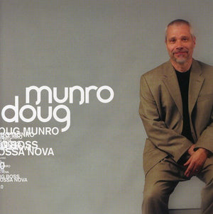 DOUG MUNRO | BIG BOSS BOSSA NOVA