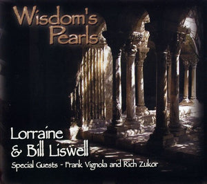 LORRAINE & BILL LISWELL | WISDOM'S PEARLS