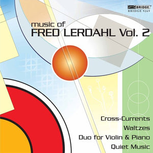 ROLF SCHULTE^FRED LERDAHL | MUSIC OF FRED LERDAHL 2