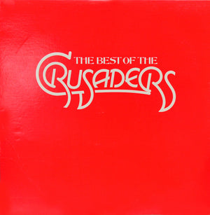 CRUSADERS | BEST OF THE CRUSADERS - 2LP