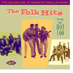 VARIOUS ARTISTS | GOLDEN AGE OF AMERICAN POPULAR MUSIC: FOLK HITS