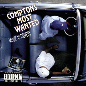 COMPTONS MOST WANTED | MUSIC TO DRIVEBY