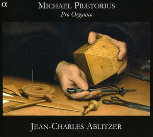 JEAN-CHARLES ABLITZER^M. PRAETORIUS | PRO ORGANICO