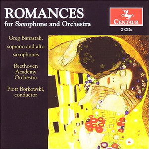 GREG BANASZAK | ROMANCES FOR SAXOPHONE & ORCHESTRA