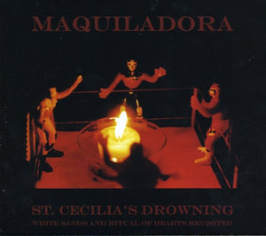 MAQUILADORA | ST CECILIA'S: RITUAL OF HEARTS & WHITE SANDS