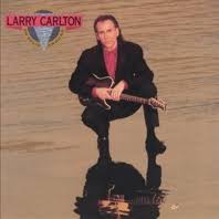LARRY CARLTON | ON SOLID GROUND