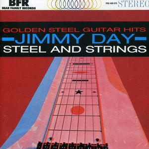 JIMMY DAY | GOLDEN STEEL GUITAR HITS/STEEL & STRINGS