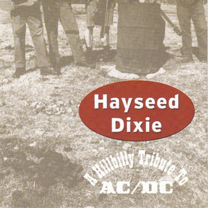 HAYSEED DIXIE | HILLBILLY TRIBUTE TO AC/DC