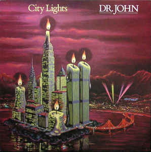 DR JOHN | CITY LIGHTS