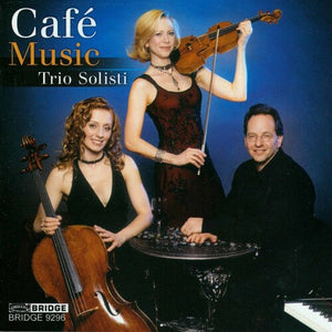 TRIO SOLISTI | CAFE MUSIC