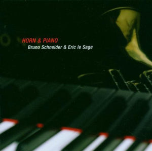 BRUNO SCHNEIDER | CHAMBER MUSIC FOR HORN & PIANO