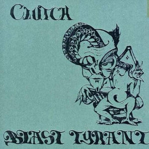 CLUTCH | BLAST TYRANT