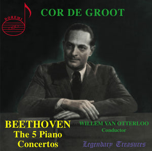 LUDWIG VAN BEETHOVEN^COR DE GROOT | COMPLETE PIANO CONCERTOS