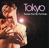 VARIOUS | TOKYO-THE SEX THE CITY THE MUSIC