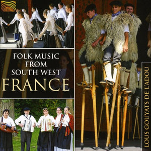 LOUS GOUYATS DE LADOU | FOLK MUSIC FROM SOUTH WEST FRANCE