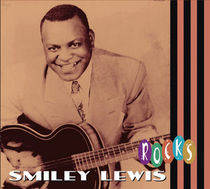 SMILEY LEWIS^LEWIS SMILEY | ROCKS