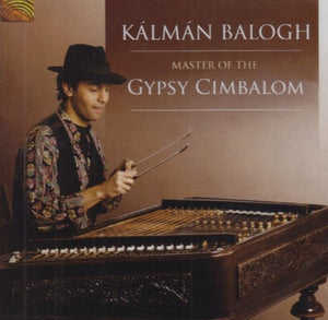 K LM N BALOGH^KáLMáN BALOGH^KSSLMSSN BALOGH | MASTER OF THE GYPSY CIMBALOM