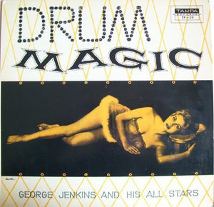 GEORGE JENKINS | DRUM MAGIC