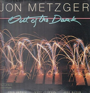 JON METZGER | OUT OF THE DARK