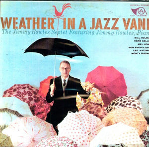 JIMMY ROWLES | WEATHER IN A JAZZ VANE