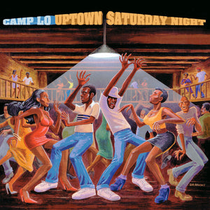 CAMP LO | UPTOWN SATURDAY NIGHT