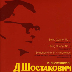 SAULESCO QUARTET^KURT SANDERLING | STRING QRTS NOS. 4 & 8 / SYM NO. 5: 4TH MOVEMENT