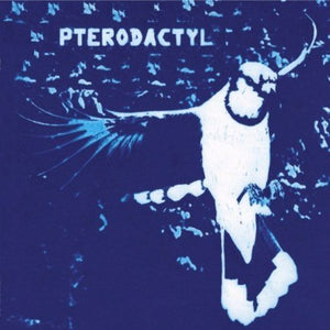 PTERODACTYL | PTERODACTYL